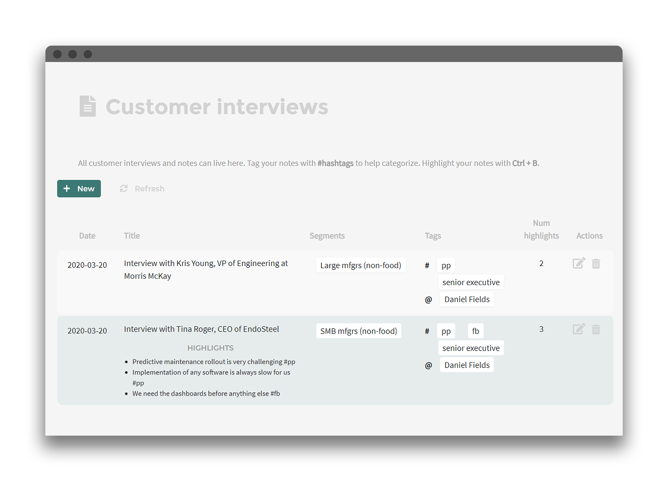 Simple but sophisticated manager for customer interviews